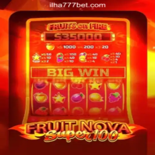 Discover the Excitement of FruitNovaSuper100: The Ultimate Gaming Experience at FA-ILHA777 Oficial Slots Brasil