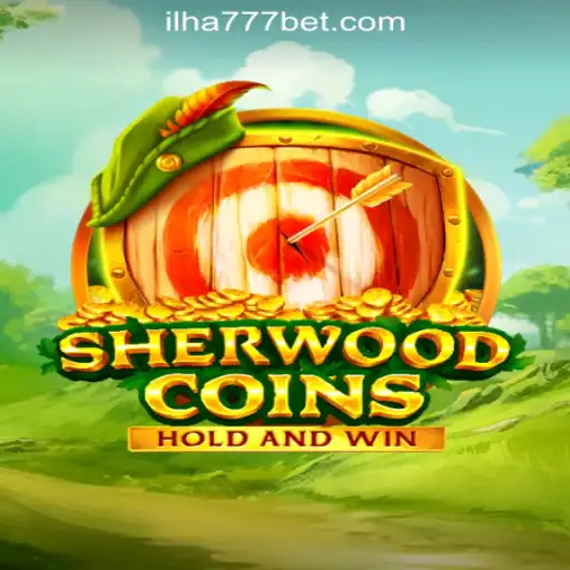 Discover the Thrills of SherwoodCoins and FA-ILHA777 Oficial Slots Brasil #1